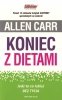 Koniec z dietami Jedz to co lubisz bez tycia